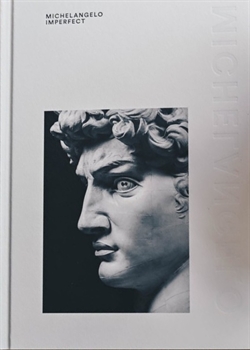 MICHELANGELO Imperfect